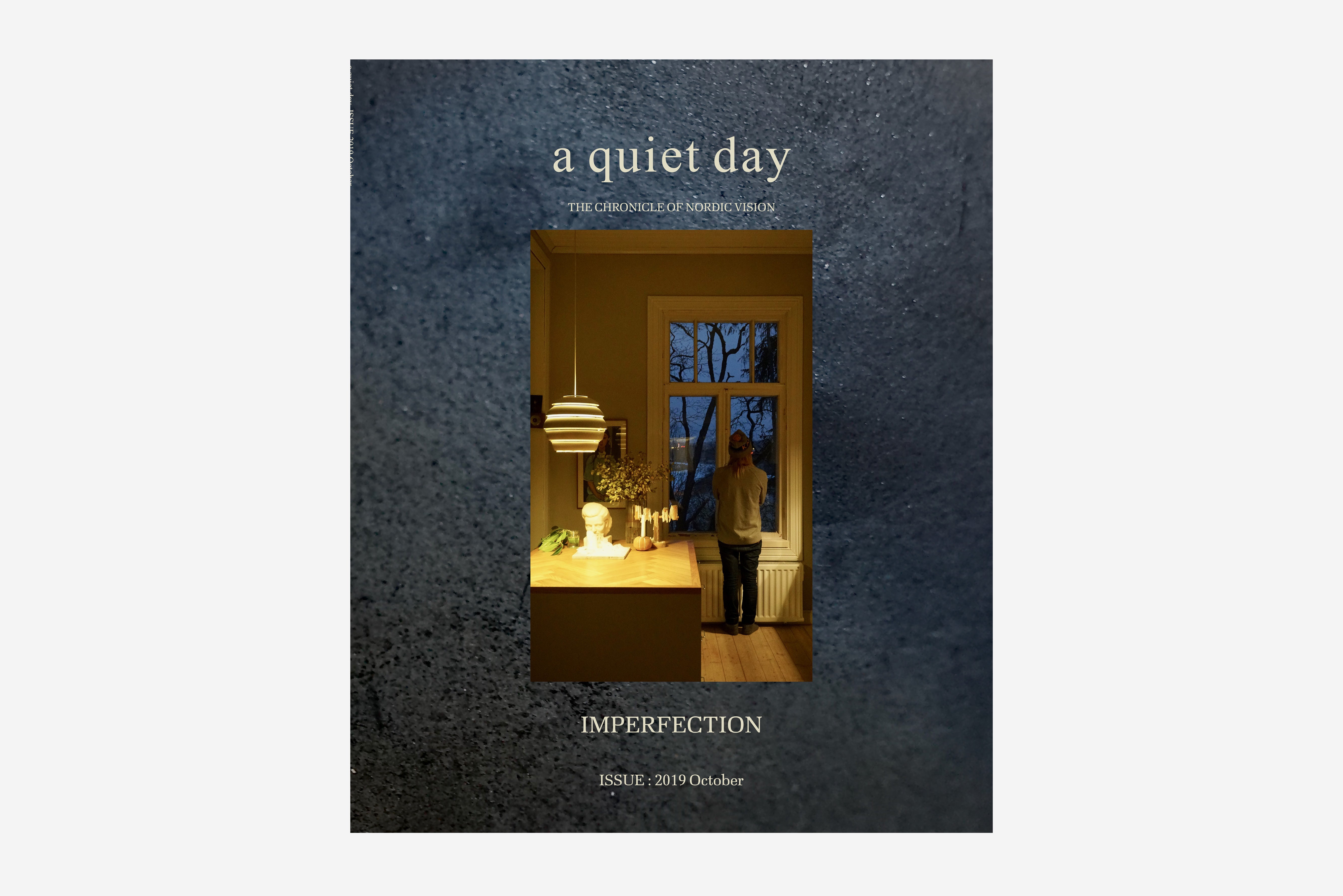 a quiet day ISSUE 2019